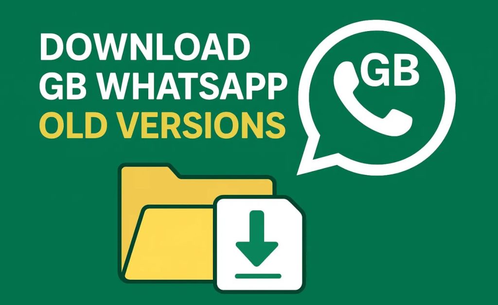 GB WhatsApp Old Version